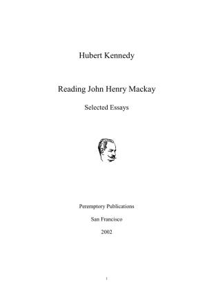 Hubert Kennedy Reading John Henry Mackay