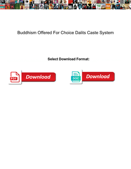 Buddhism Offered for Choice Dalits Caste System