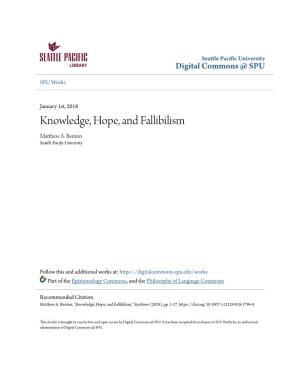 Knowledge, Hope, and Fallibilism Matthew A