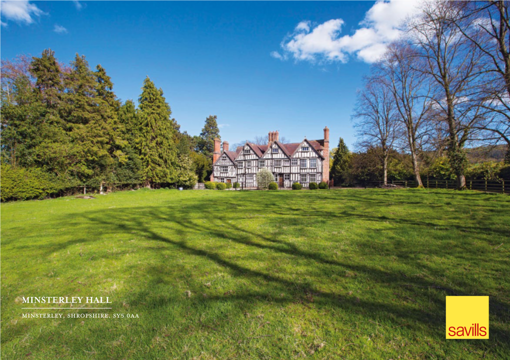 MINSTERLEY HALL Minsterley, Shropshire, Sy5 0Aa