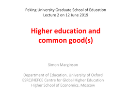 Higher Education and Common Good(S)