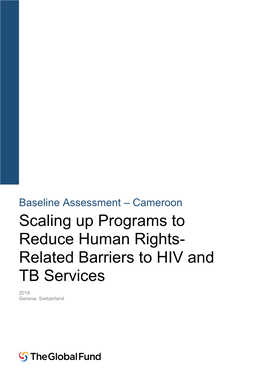 Scaling up Programs to Reduce Human Rights- Related Barriers to HIV and TB Services