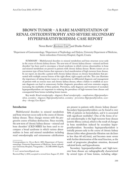 Brown Tumor – a Rare Manifestation of Renal Osteodystrophy and Severe Secondary Hyperparathyroidism: Case Report