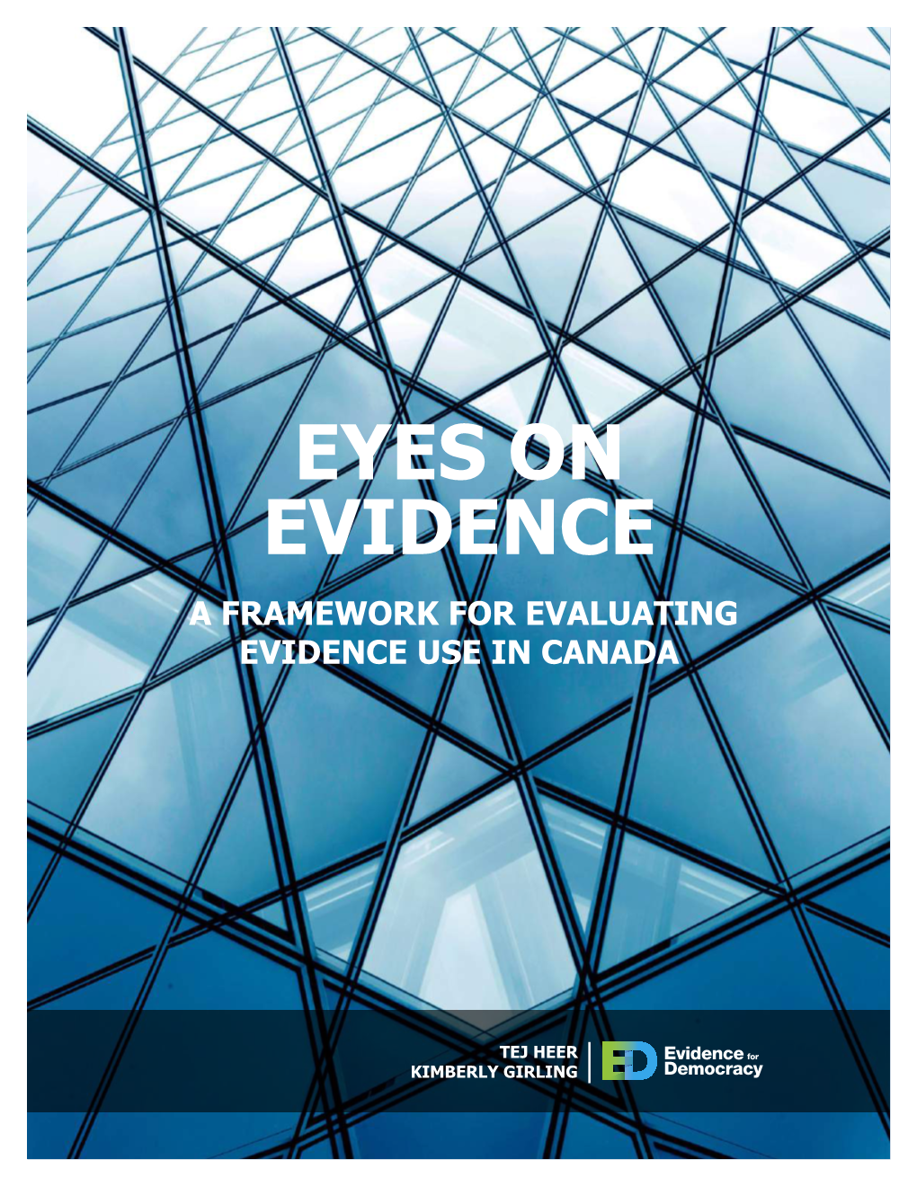 Eyes on Evidence a Framework for Evaluating Evidence Use in Canada