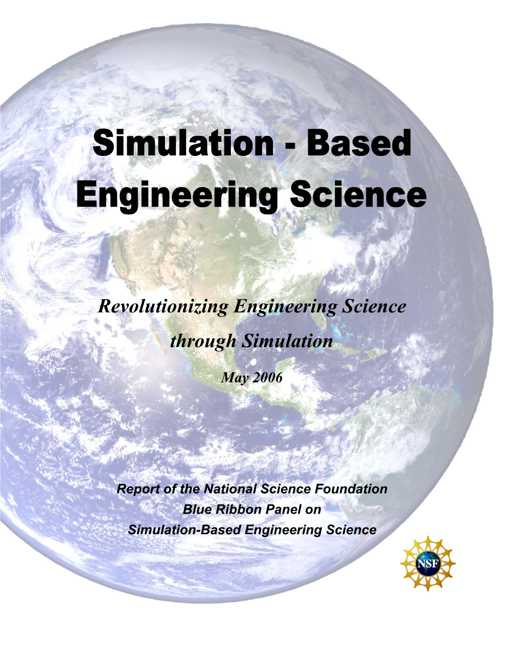 Revolutionizing Engineering Science Through Simulation