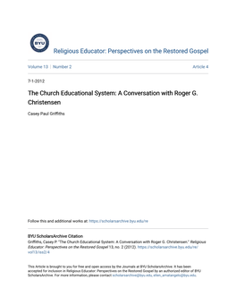 The Church Educational System: a Conversation with Roger G
