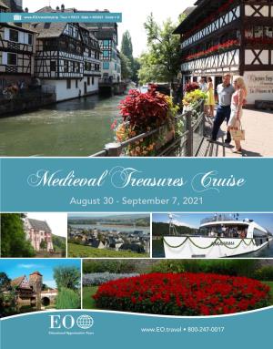 Medieval Treasures Cruise August 30 - September 7, 2021