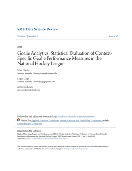 Goalie Analytics: Statistical Evaluation of Context-Specific Goalie Performance Measures in the National Hockey League," SMU Data Science Review: Vol