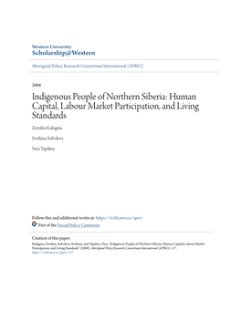Indigenous People of Northern Siberia: Human Capital, Labour Market Participation, and Living Standards Zemfira Kalugina