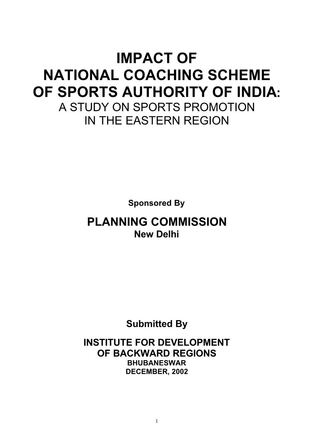 Impact of National Coaching Scheme of Sports Authority of India: a Study on Sports Promotion in the Eastern Region