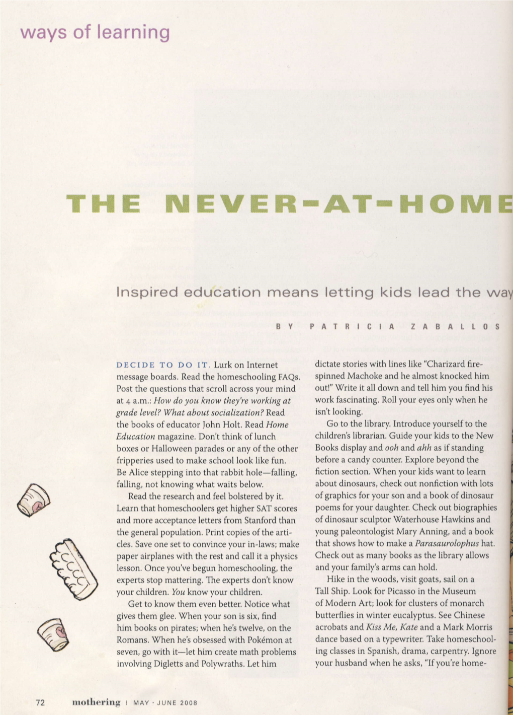 The Never-At-Home Homeschoolers