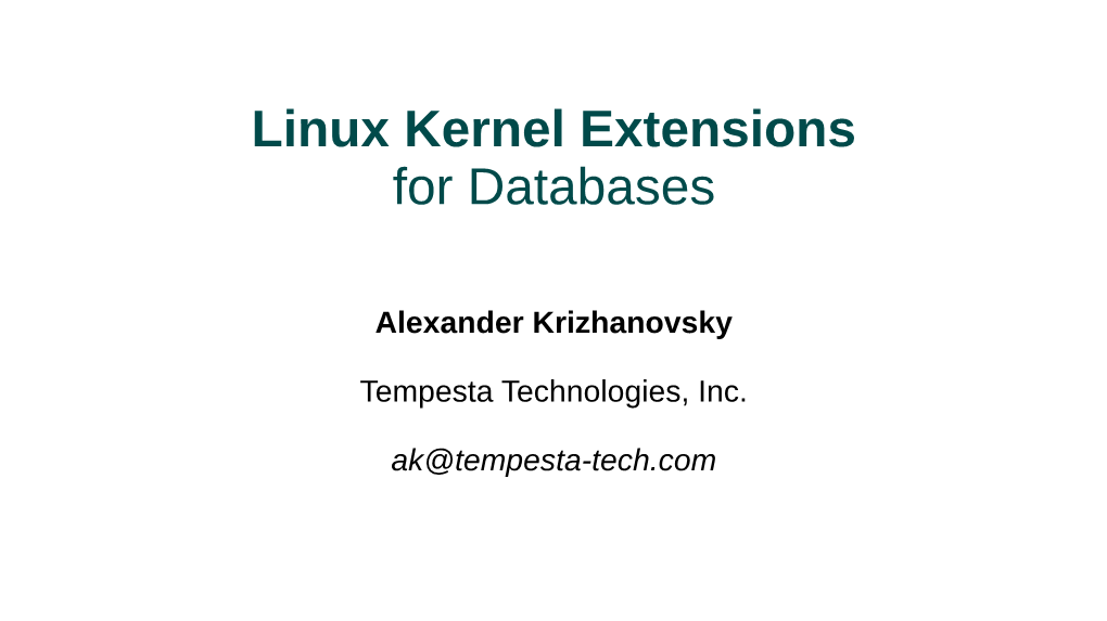 Linux Kernel Extensions for Databases