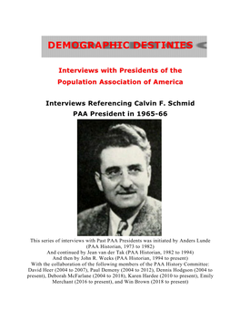 Interviews Referencing Calvin F. Schmid PAA President in 1965-66