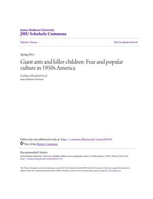 Fear and Popular Culture in 1950S America Kathleen Elizabeth Ford James Madison University