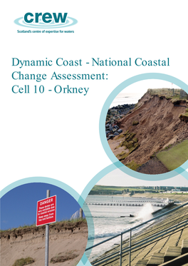 National Coastal Change Assessment: Cell 10 - Orkney Scotland’S Centre of Expertise for Waters