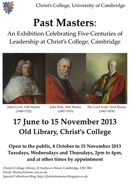 Past Masters: an Exhibition Celebrating Five Centuries of Leadership at Christ’S College, Cambridge