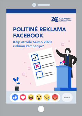 POLITINĖ REKLAMA FACEBOOK Kaip Atrodė Seimo 2020 Rinkimų Kampanija?