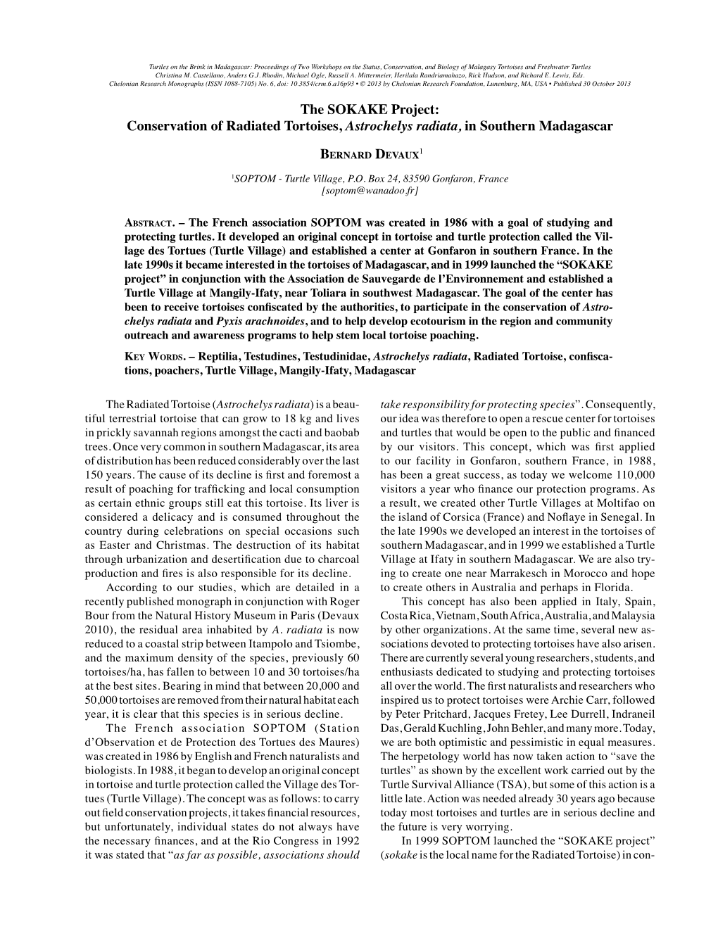 The SOKAKE Project: Conservation of Radiated Tortoises, Astrochelys Radiata, in Southern Madagascar