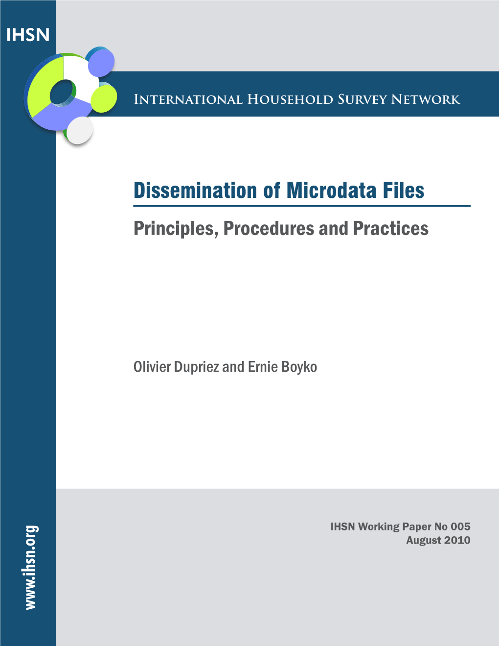 Dissemination of Microdata Files Principles, Procedures and Practices