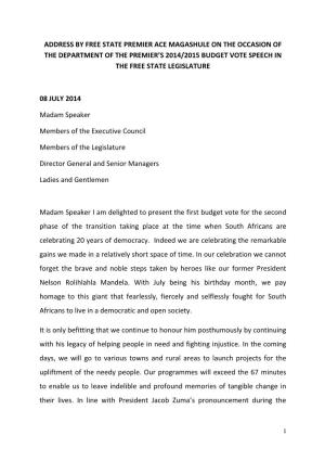 Address by Free State Premier Ace Magashule on the Occasion of the Department of the Premier’S 2014/2015 Budget Vote Speech in the Free State Legislature