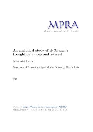 An Analytical Study of Al-Ghazali's Thought on Money and Interest