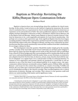 Baptism As Worship: Revisiting the Kiffin/Bunyan Open-Communion Debate Matthew Ward1