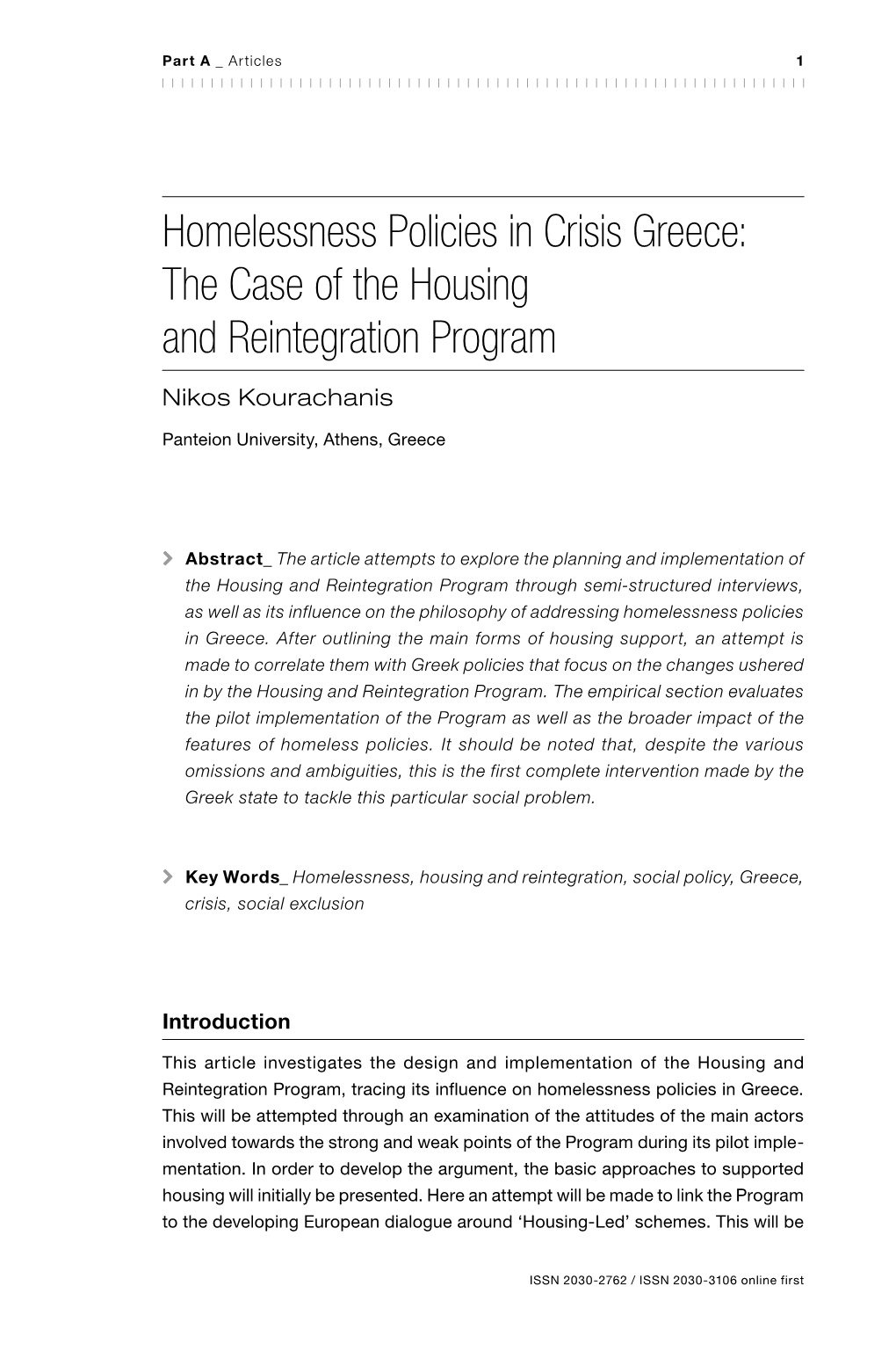 Homelessness Policies in Crisis Greece: the Case of the Housing and Reintegration Program Nikos Kourachanis