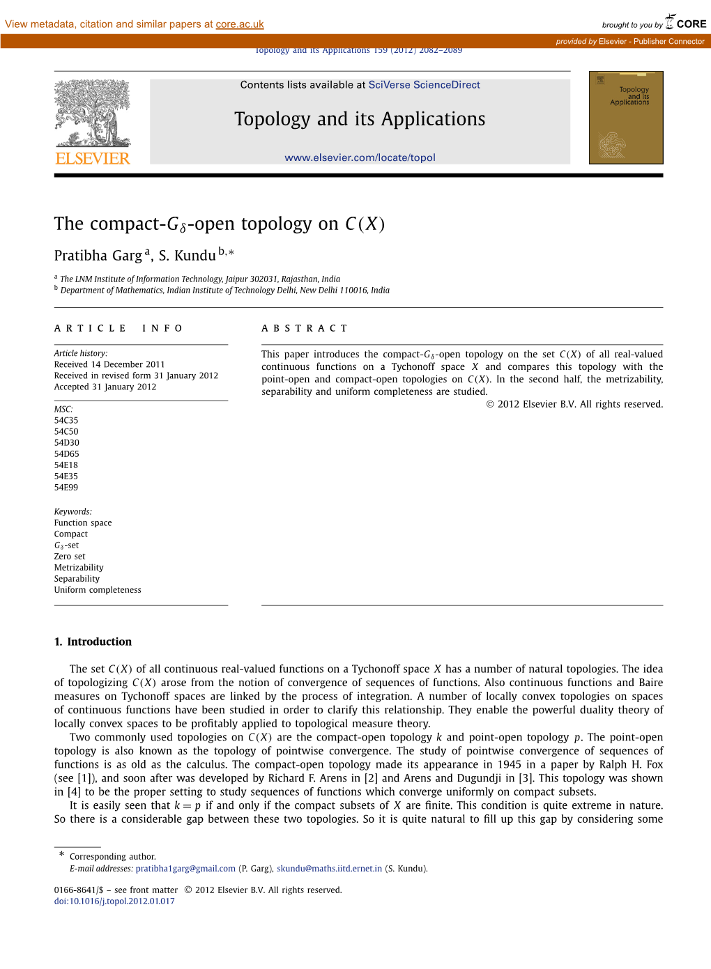 The Compact-Gδ-Open Topology on C(X) ∗ Pratibha Garg A,S.Kundub