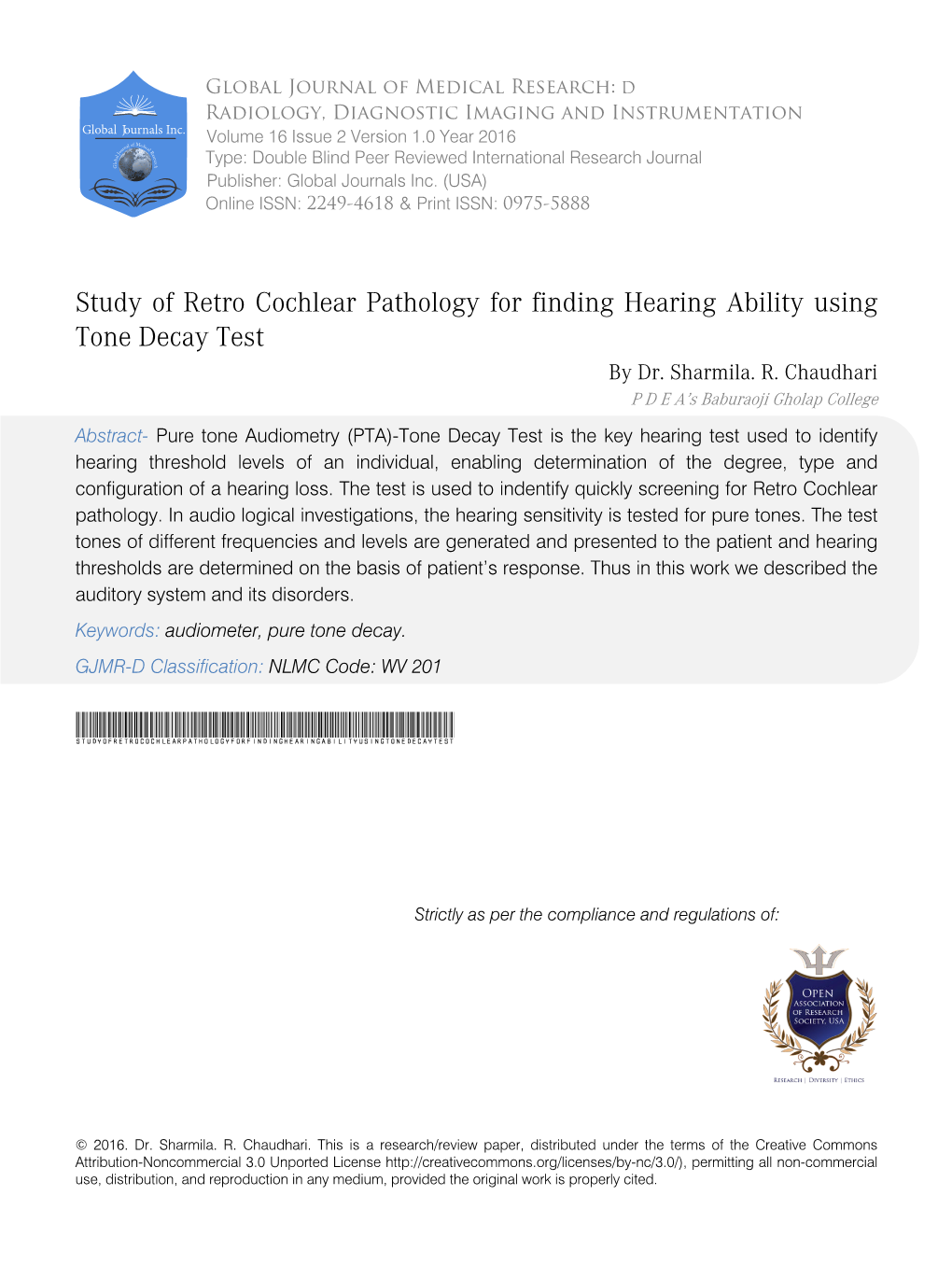 Study of Retro Cochlear Pathology for Finding Hearing Ability Using Tone Decay Test by Dr