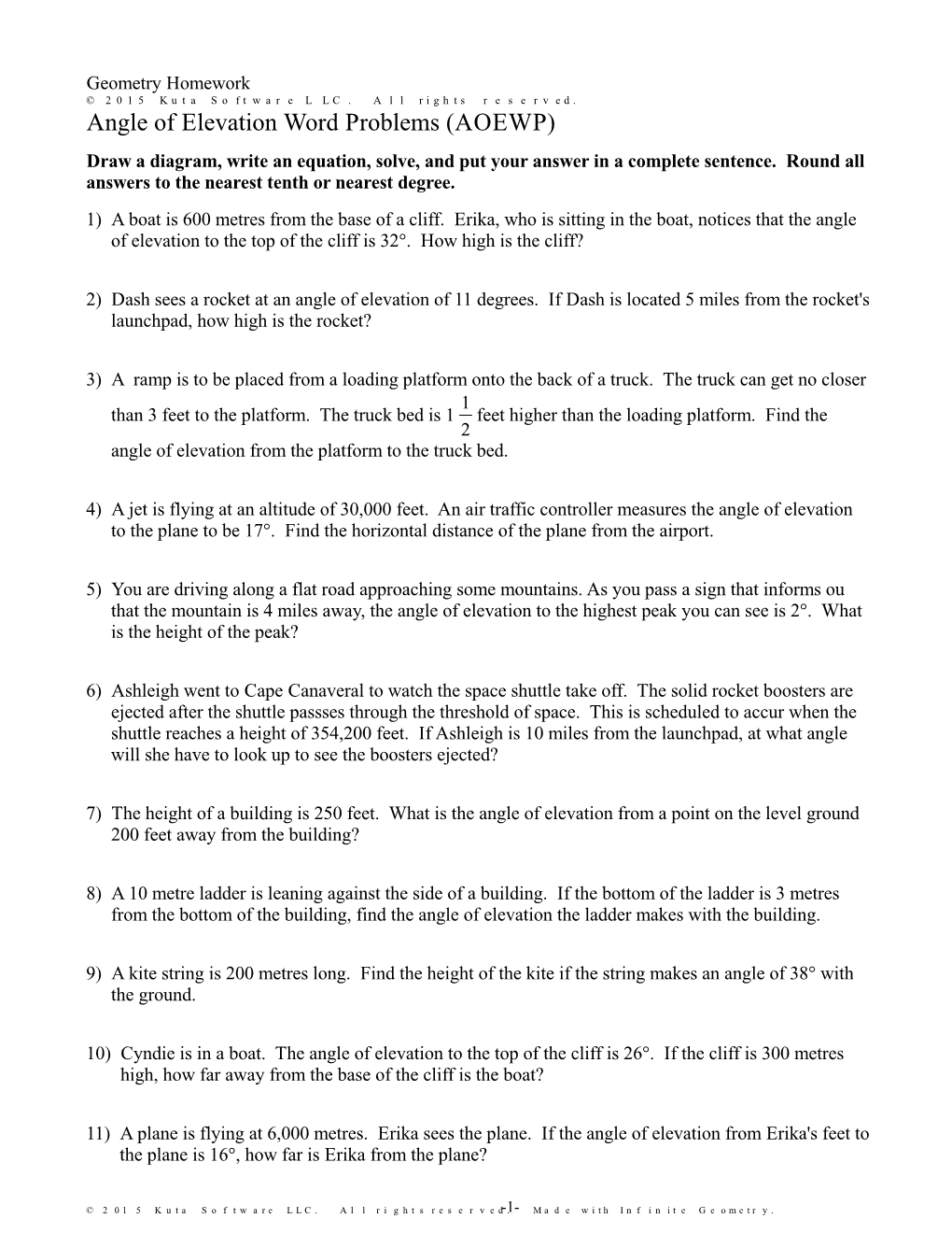 Angle of Elevation Word Problems (AOEWP) Draw a Diagram, Write an Equation, Solve, and Put Your Answer in a Complete Sentence