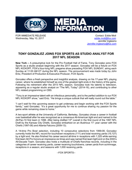 Tony Gonzalez Joins Fox Sports As Studio Analyst for 2017 Nfl Season