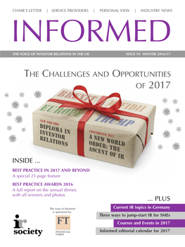 Informed the VOICE of INVESTOR RELATIONS in the UK ISSUE 93 WINTER 2016/17
