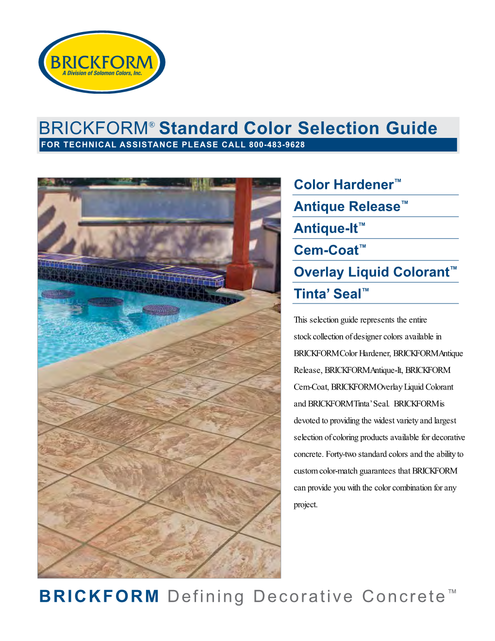 BRICKFORM STANDARD COLOR SELECTION GUIDE Color Hardener AntiqueIt