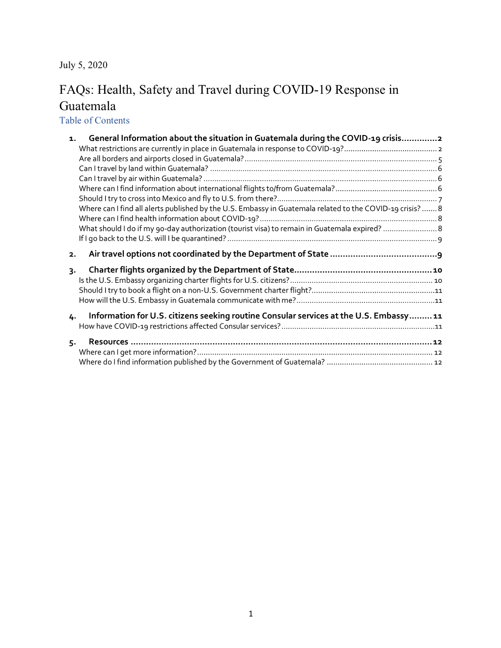 Faqs: Health, Safety and Travel During COVID-19 Response in Guatemala Table of Contents 1