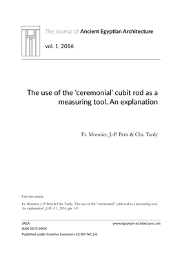 The Use of the 'Ceremonial' Cubit Rod As a Measuring Tool. an Explanation