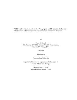 Wild Brook Trout (Salvelinus Fontinalis) Demographics and Movement in the Presence of Undersized Road Crossings in Headwater Streams in Central New Hampshire