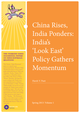 China Rises, India Ponders: India's 'Look East'