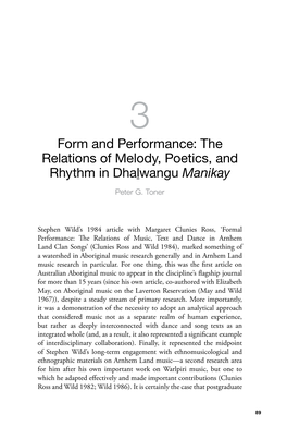 The Relations of Melody, Poetics, and Rhythm in Dhalwangu Manikay Peter G