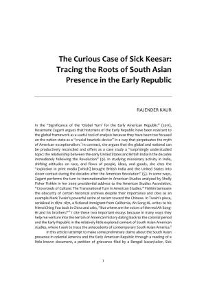 The Curious Case of Sick Keesar: Tracing the Roots of South Asian Presence in the Early Republic