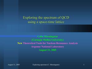 Exploring the Spectrum of QCD Using a Space-Time Lattice