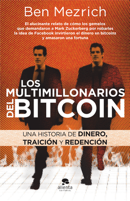 Ben Mezrich, Autor Dellibro Queinspiró La La Revolución Delbitcoin Esreal