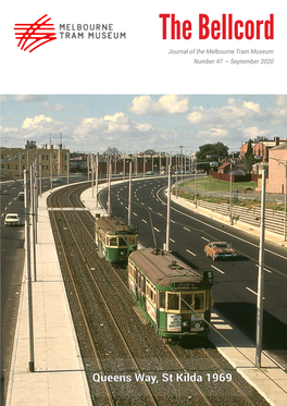 The Bellcord Journal of the Melbourne Tram Museum Number 47 — September 2020