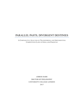 Parallel Pasts, Divergent Destinies