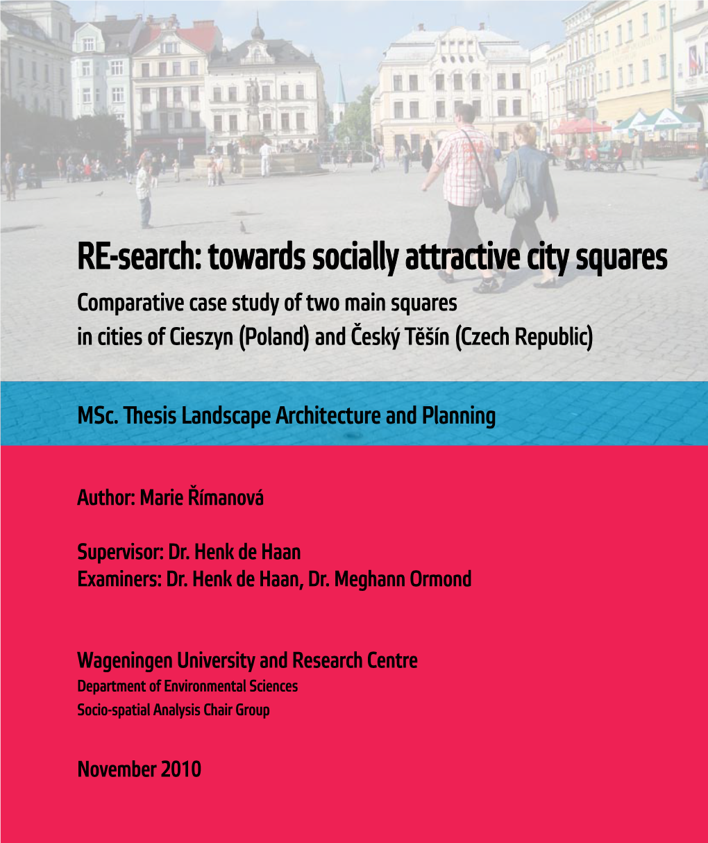 Towards Socially Attractive City Squares Comparative Case Study of Two Main Squares in Cities of Cieszyn (Poland) and Český Těšín (Czech Republic)