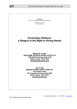 Involuntary Petitions: a Weapon in the Right Or Wrong Hands