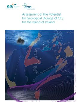 Assessment of the Potential for Geological Storage of CO2 for the Island of Ireland