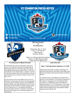 Montreal Impact Vs FC Edmonton Last Time out May 7, 2014 @ Clarke Stadium | 2-1 FCE FC Edmonton's Match Preview