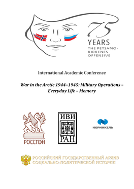 International Academic Conference War in the Arctic 1944–1945: Military Operations – Everyday Life – Memory