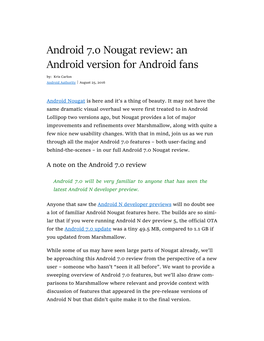 Android 7.0 Nougat Review: an Android Version for Android Fans By: Kris Carlon Android Authority | August 25, 2016