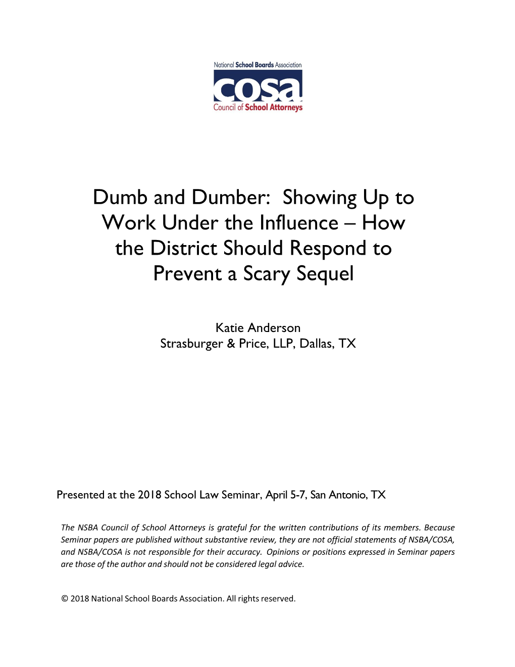 Dumb and Dumber: Showing up to Work Under the Influence – How the District Should Respond to Prevent a Scary Sequel